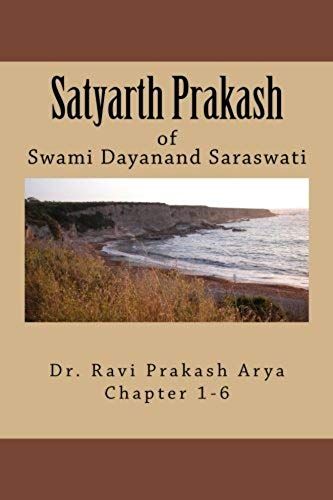 Satyarth Prakash: A True Face Of Hinduism & An Agenda For Reformation Of World Religions