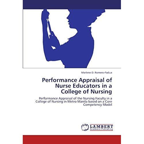 Performance Appraisal Of Nurse Educators In A College Of Nursing
