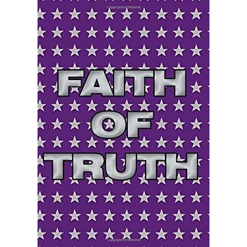 Faith Of Truth