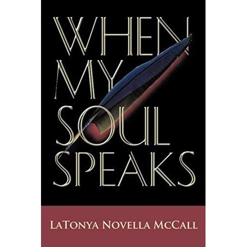 When My Soul Speaks