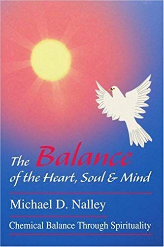 The Balance Of The Heart, Soul & Mind