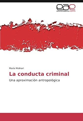 La Conducta Criminal