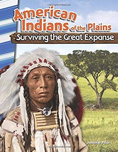 American Indians Of The Plains