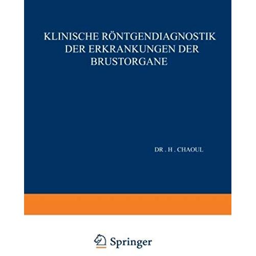 Klinische Röntgendiagnostik Der Erkrankungen Der Brustorgane
