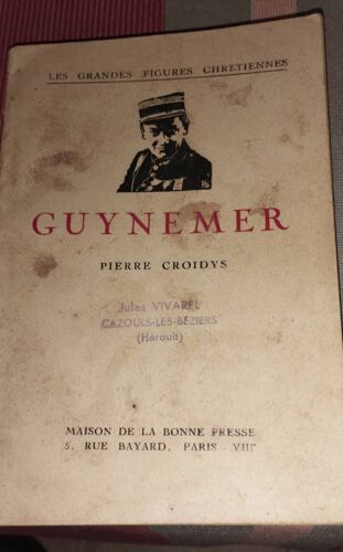 Guynemer. Les Grandes Figures Chrétiennes. Pierre Croidys.