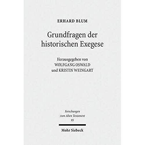 Grundfragen Der Historischen Exegese