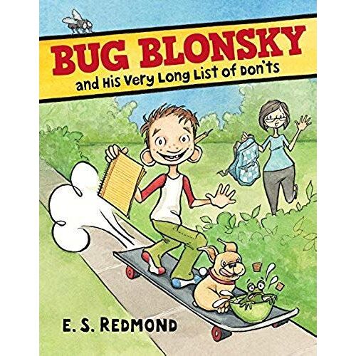 Bug Blonsky And His Very Long List Of Don'ts