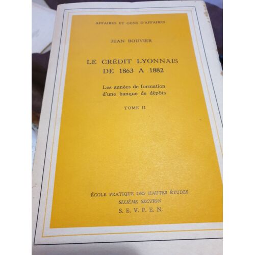 Le Crédit Lyonnais De 1863 À 1882