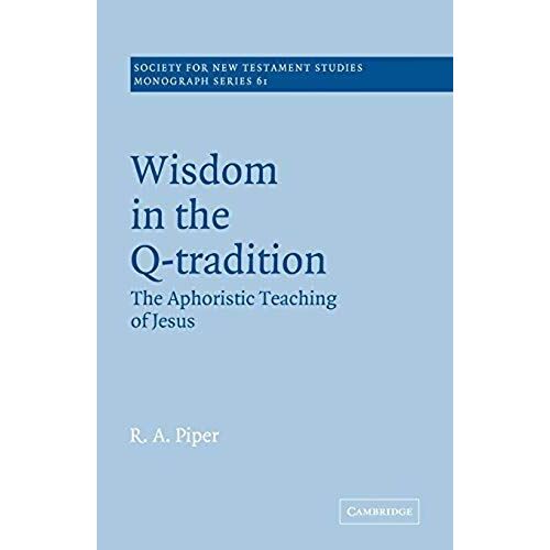Wisdom In The Q-Tradition