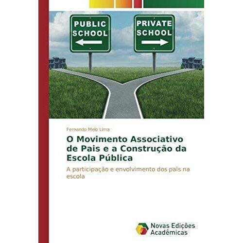O Movimento Associativo De Pais E A Construção Da Escola Pública