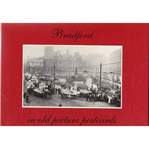 Bradford In Old Picture Postcards