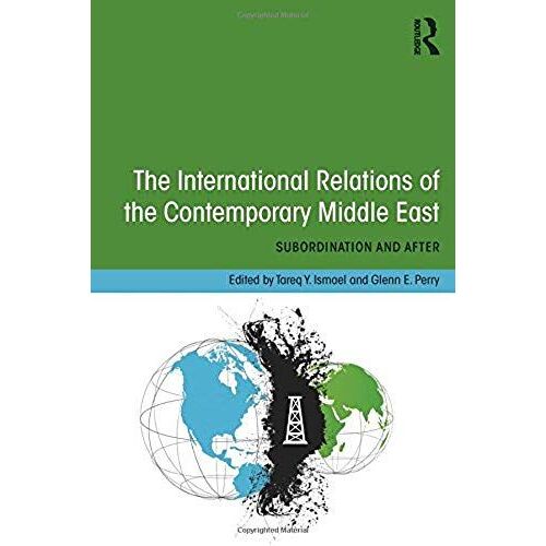 The International Relations Of The Contemporary Middle East