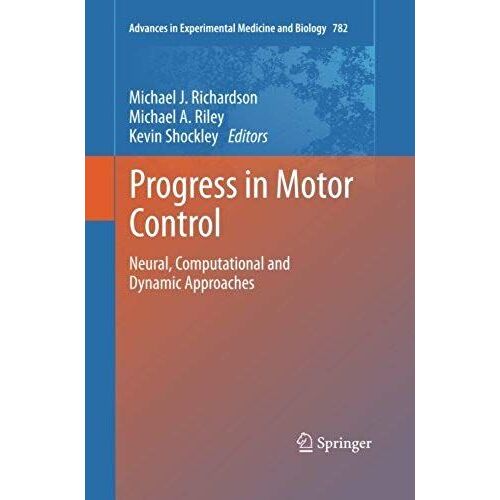Progress In Motor Control