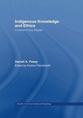 Indigenous Knowledge And Ethics