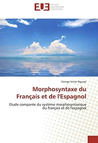 Morphosyntaxe Du Français Et De L'espagnol