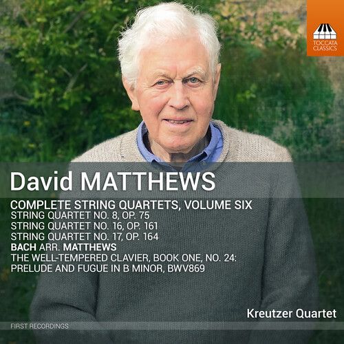 Kreutzer Quartet - Matthews: Complete String Quartets, Vol. 6 [Compact Discs]