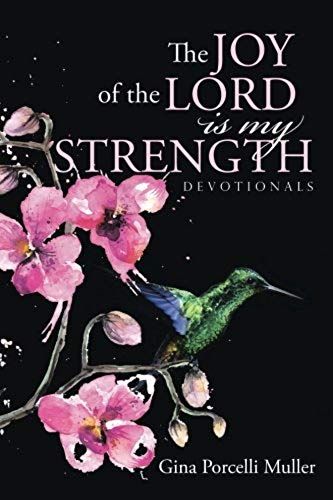 The Joy Of The Lord Is My Strength
