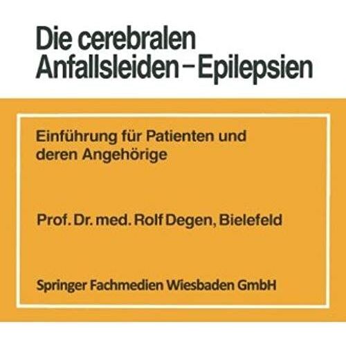 Die Cerebralen Anfallsleiden - Epilepsien