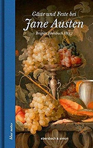 Gäste Und Feste Bei Jane Austen