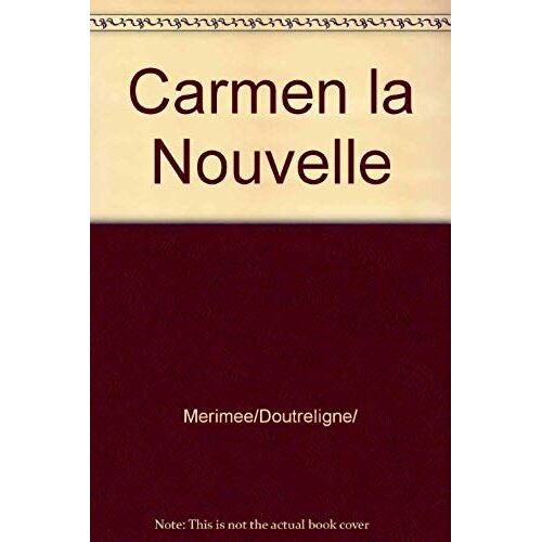 Carmen La Nouvelle