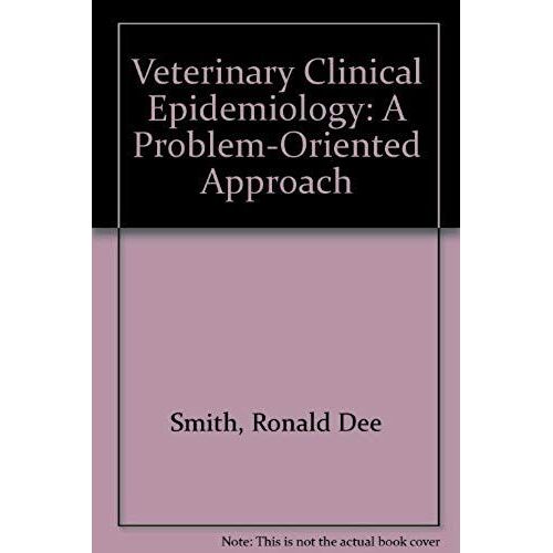 Veterinary Clinical Epidemiology, Third Edition