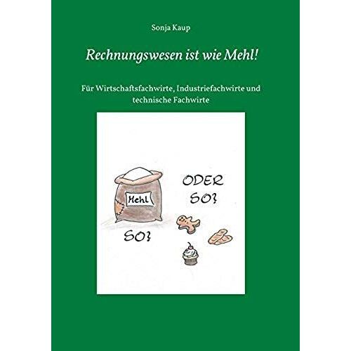 Rechnungswesen Ist Wie Mehl!