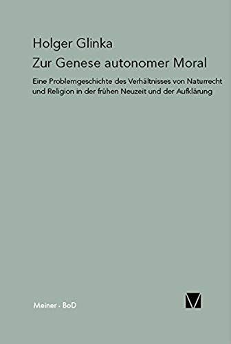Zur Genese Autonomer Moral