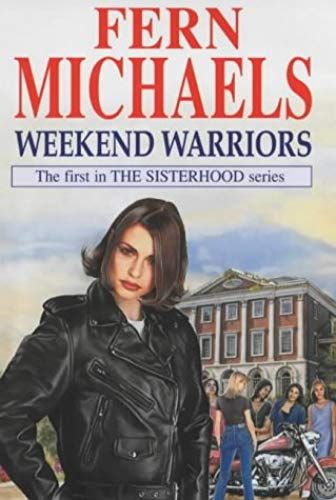 Weekend Warriors (Sisterhood)