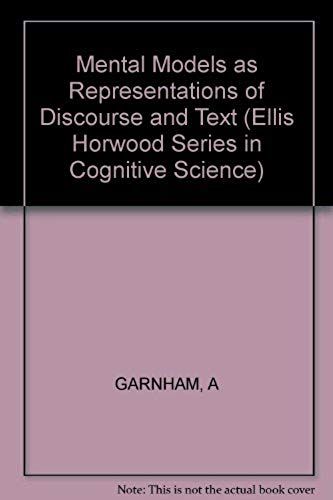 Mental Models As Representations Of Discourse And Text