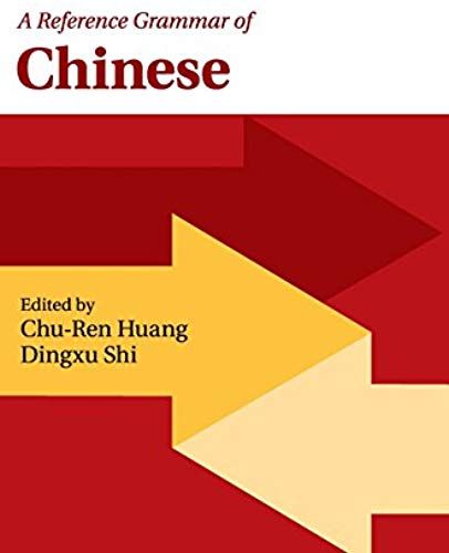 A Reference Grammar Of Chinese