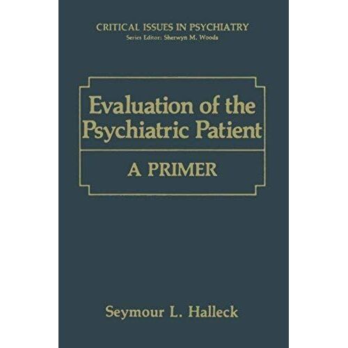 Evaluation Of The Psychiatric Patient