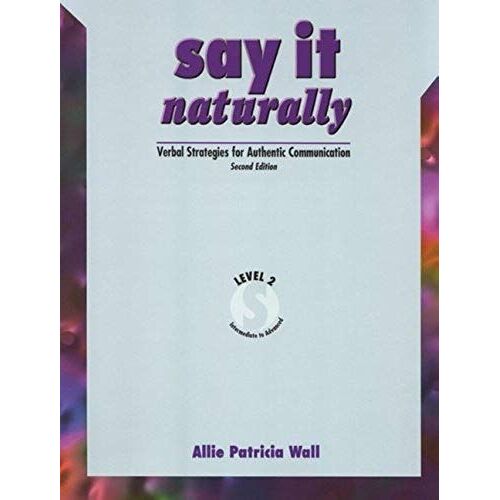 Say It Naturally, 2/E Level 2 : Text/Tape Package