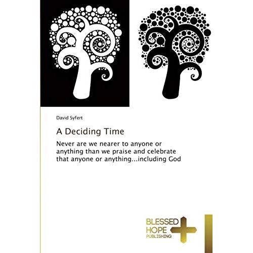 A Deciding Time