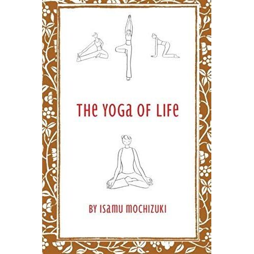 The Yoga Of Life