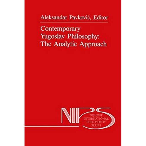 Contemporary Yugoslav Philosophy: The Analytic Approach