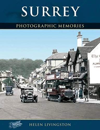 Surrey: Photographic Memories