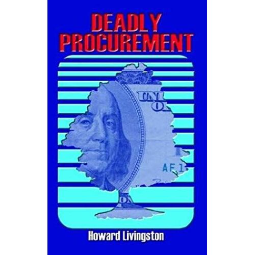 Deadly Procurement