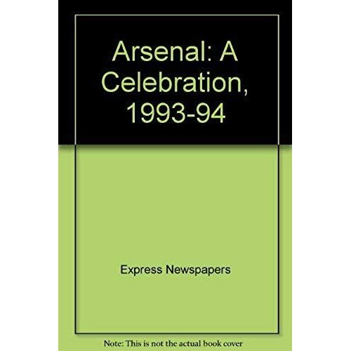 Arsenal: A Celebration, 1993-94