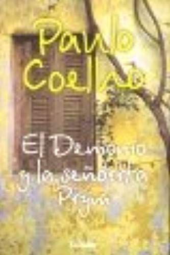 El Demonio Y La Senorita Prym / The Devil And Miss Prym (Obras De Paulo Coelho / Works Of Paulo Coelho)