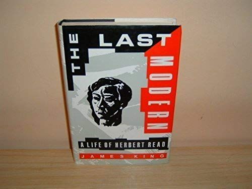 Herbert Read: The Last Modern