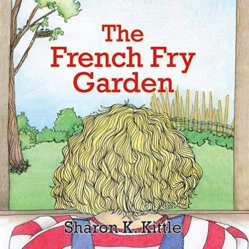 French Fry Garden