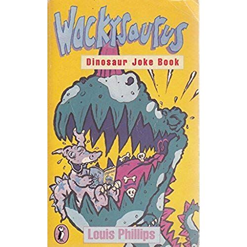 Wackysaurus: Dinosaur Jokes (Puffin Jokes, Games, Puzzles)