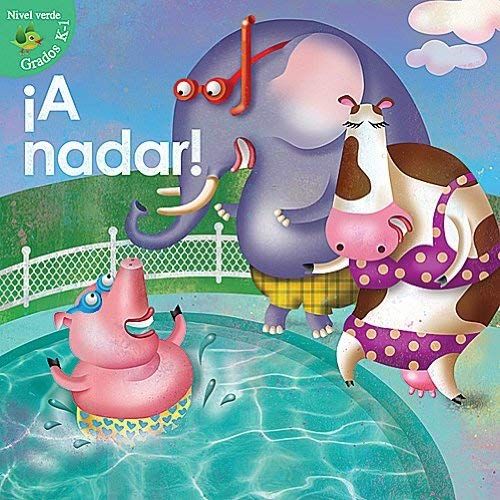 ¡A Nadar! / Swim For It! (Alitas Verdes, Niveles K-1 / Green Readers, Grades K-1)