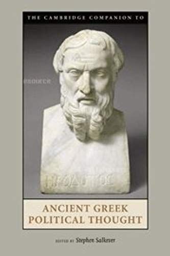 The Cambridge Companion To Ancient Greek Political Thought