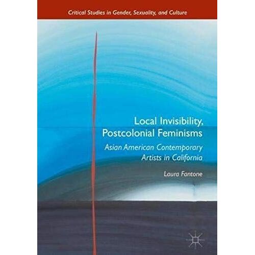 Local Invisibility, Postcolonial Feminisms