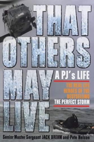 That Others May Live