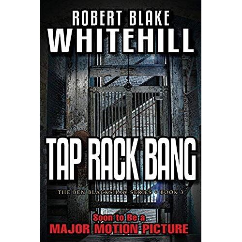 Tap Rack Bang - A Ben Blackshaw Novel