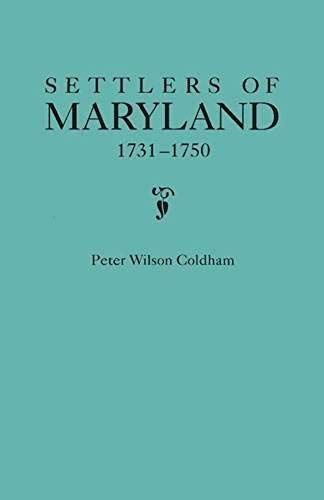 Settlers Of Maryland, 1731-1750