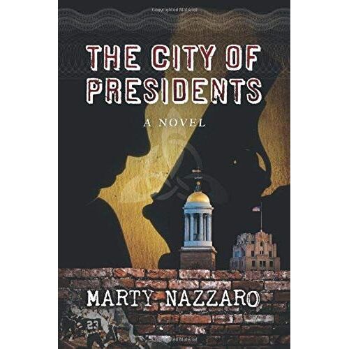 The City Of Presidents
