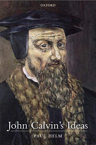 John Calvin's Ideas